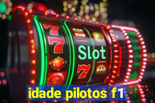 idade pilotos f1